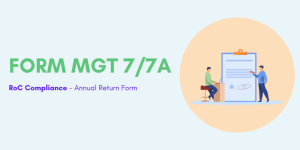 Understanding All About Forms MGT-7 & MGT-7A